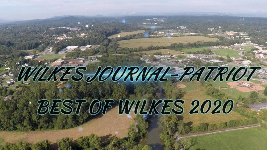 Wilkes JournalPatriot's Best of Wilkes 2020 Multimedia