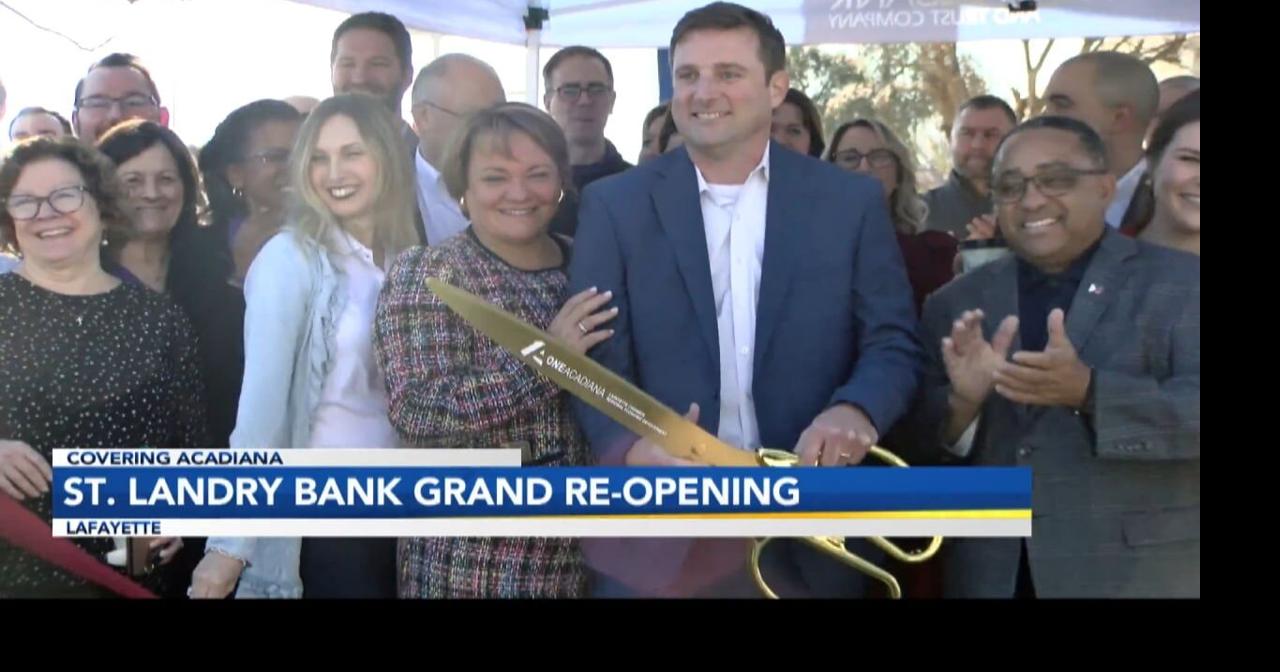 St. Landry Bank & Trust fully reopens on Ambassador Caffery in