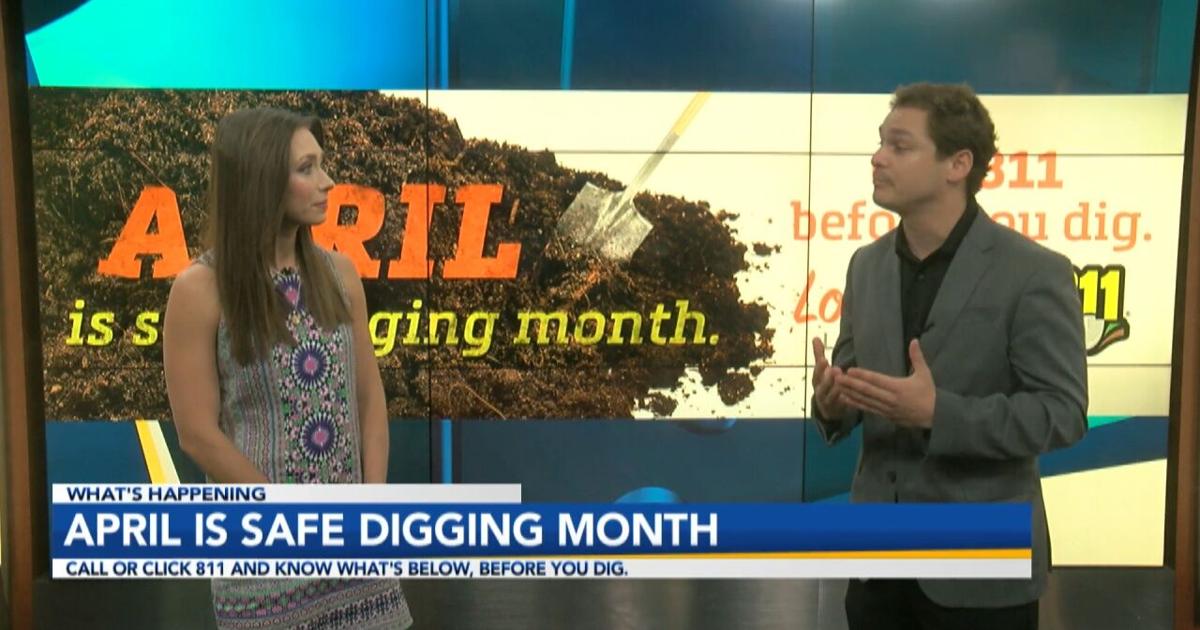 April Is Safe Digging Month, Louisiana 811 Shares Everything You Need ...
