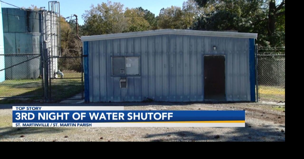 St. Martinville water will be turned off thirdstraight night; water