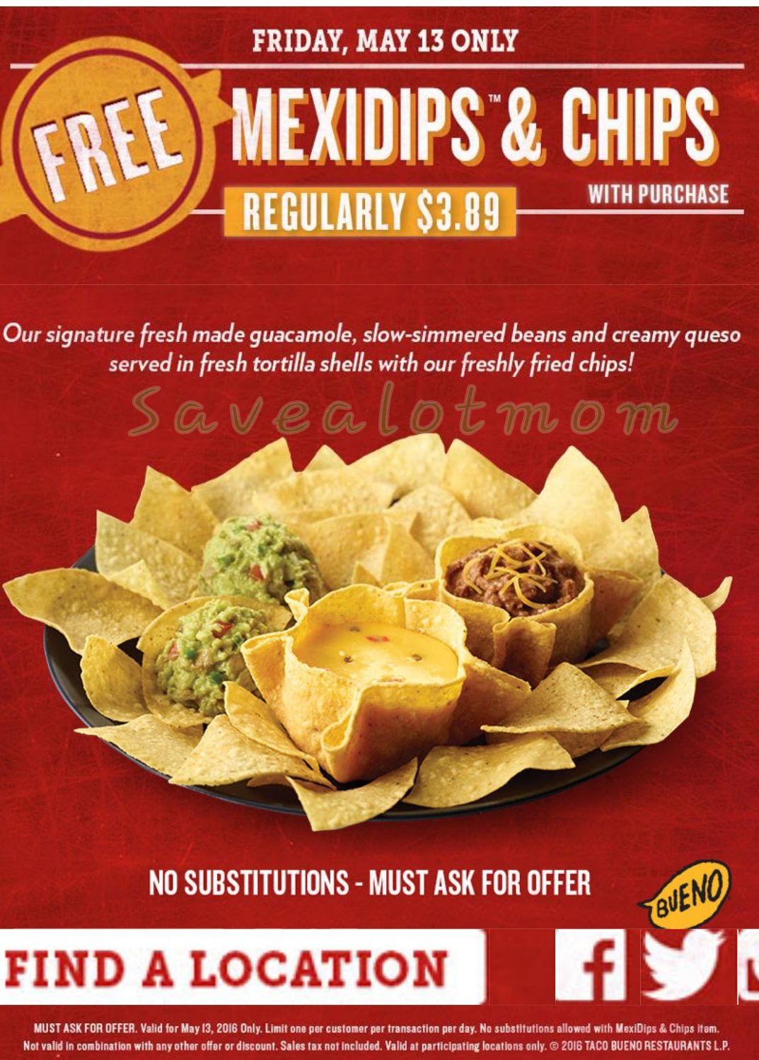 Taco Bueno FREE Mexi Dips and Chips!!!! Save A Lot Mom