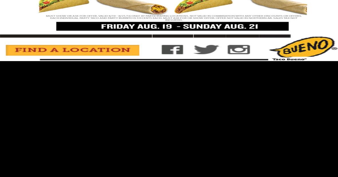 Taco Bueno Party .59 Taco & Party Burrito all weekend long Save A