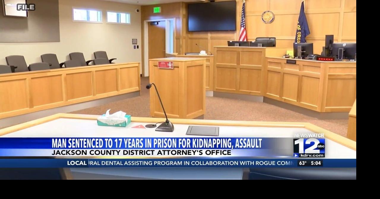 Man sentenced 17 years in prison for kidnapping and assaulting a woman ...