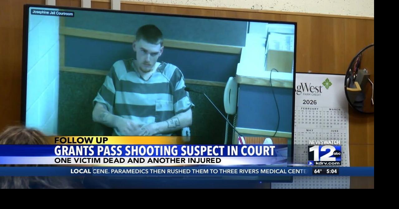 Grants Pass shooting suspect in court after deadly incident | Video ...