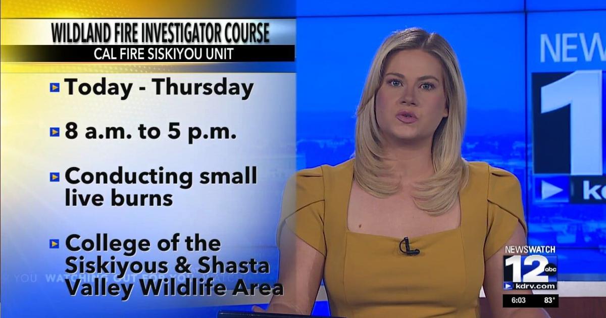 Jen Ritchie Calfire Cal Fire hosting wildland fire investigator course | Video | kdrv.com