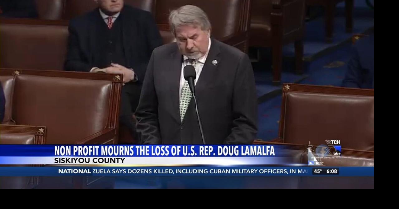 Siskiyou County Farmer Bureau Mourns the Loss of U.S. Representative Douglas Lamalfa