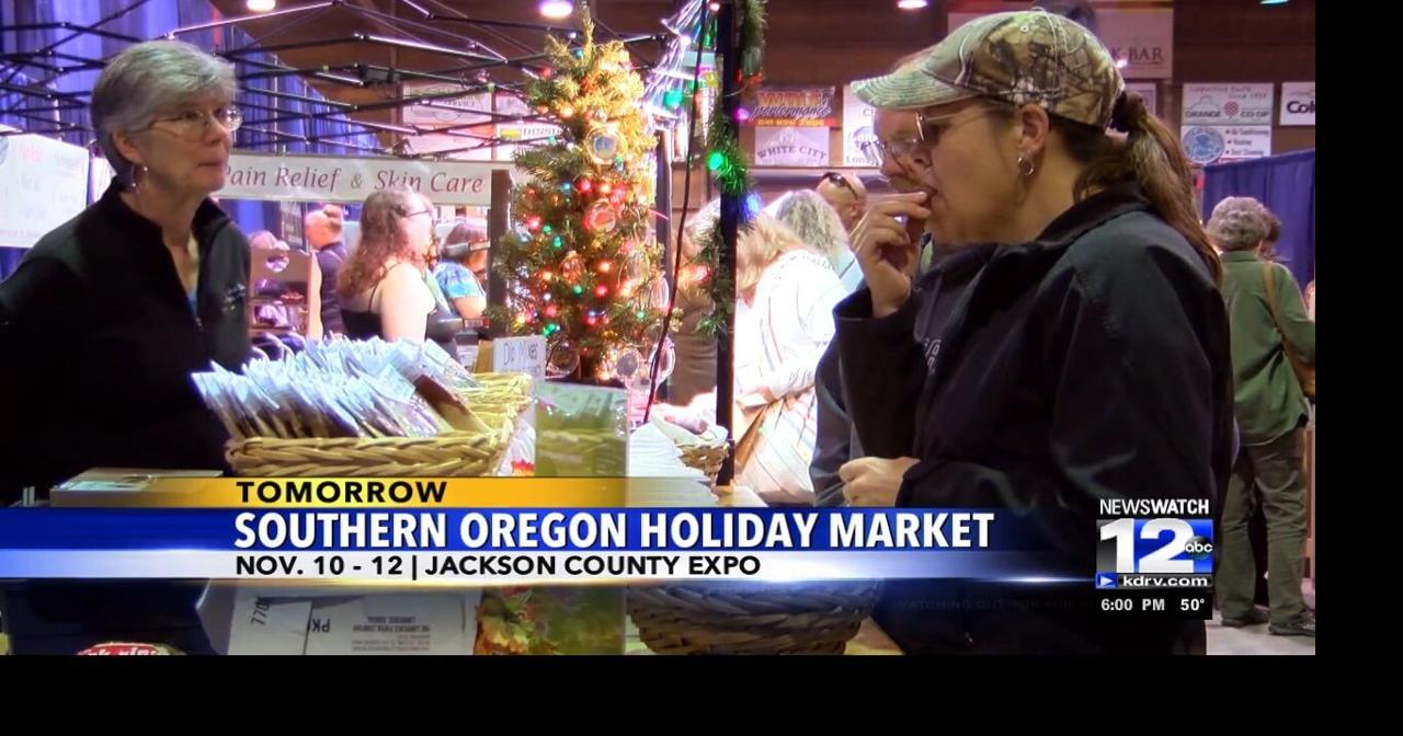 Southern Oregon Holiday Market 51 new vendors Local