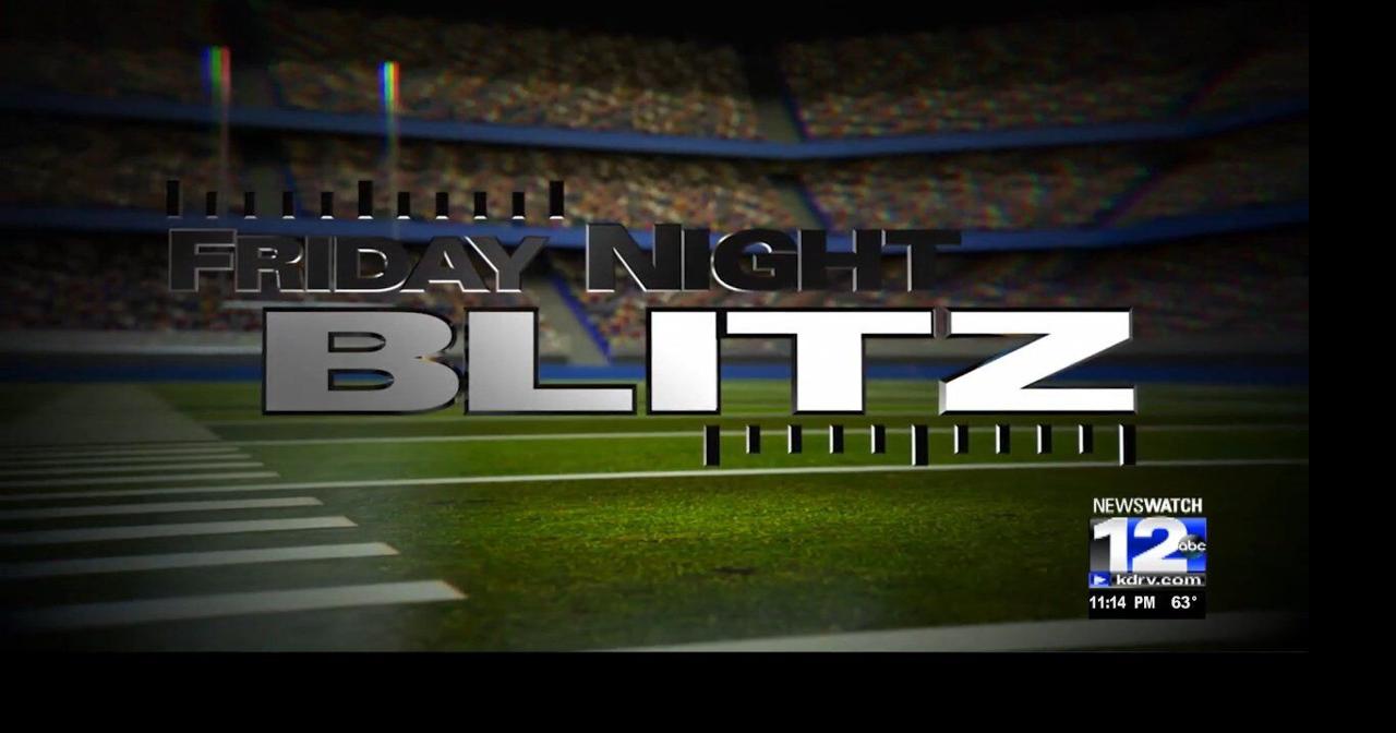 Friday Night Blitz: Week 5 | Sports | kdrv.com
