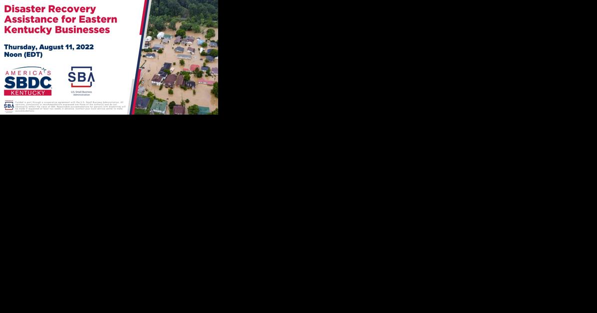 Ky. Small Business Development Center hosting disaster recovery webinar for flood-impacted businesses - Vimarsana News