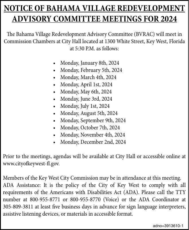 NOTICE OF BAHAMA VILLAGE REDEVELOPMENT ADVISORY COMMITTEE MEETINGS FOR   657de96727046.preview 