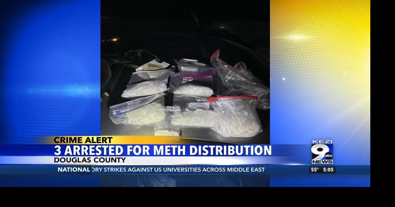 Three Arrested in Douglas County Meth Distribution Investigation ...