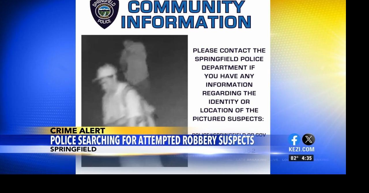Springfield Police Department searching for suspects in attempted home ...