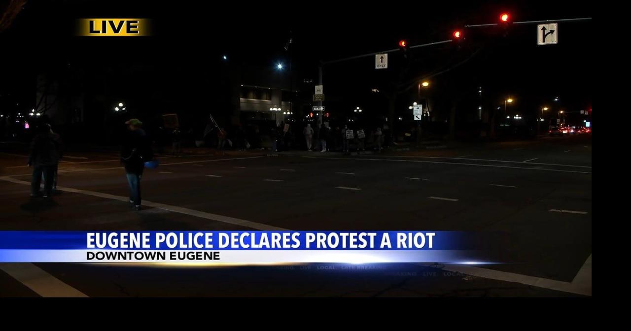 EPD declares riot in downtown Eugene | Video | kezi.com