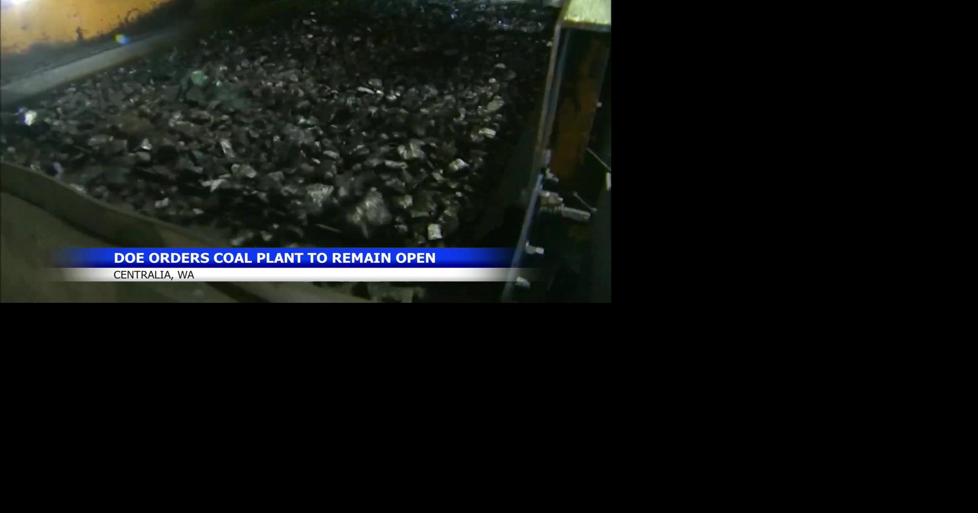 Centralia coal plant ordered to stay open again despite closure date