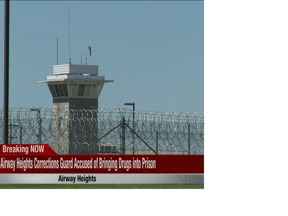 Guard at Airway Heights Corrections Center accused of smuggling drugs