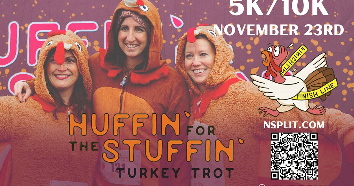Over 1,000 people will participate in Huffin' for the Stuffin' Turkey