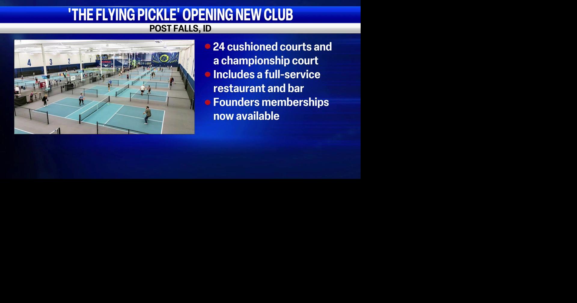 The Flying Pickle brings massive pickleball club to Post Falls | Top ...