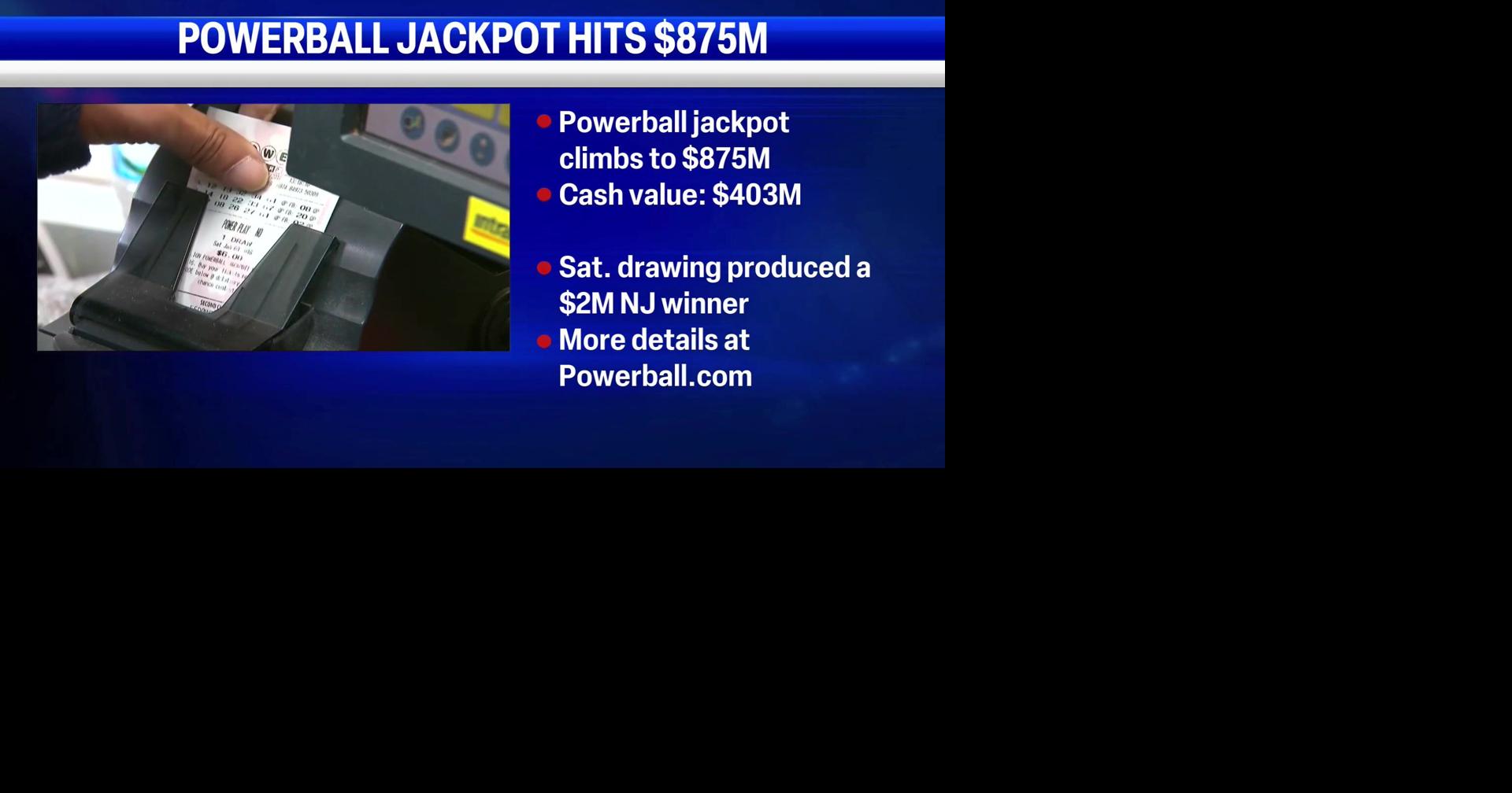 Powerball jackpot reaches $875M with one $2M winner in New Jersey