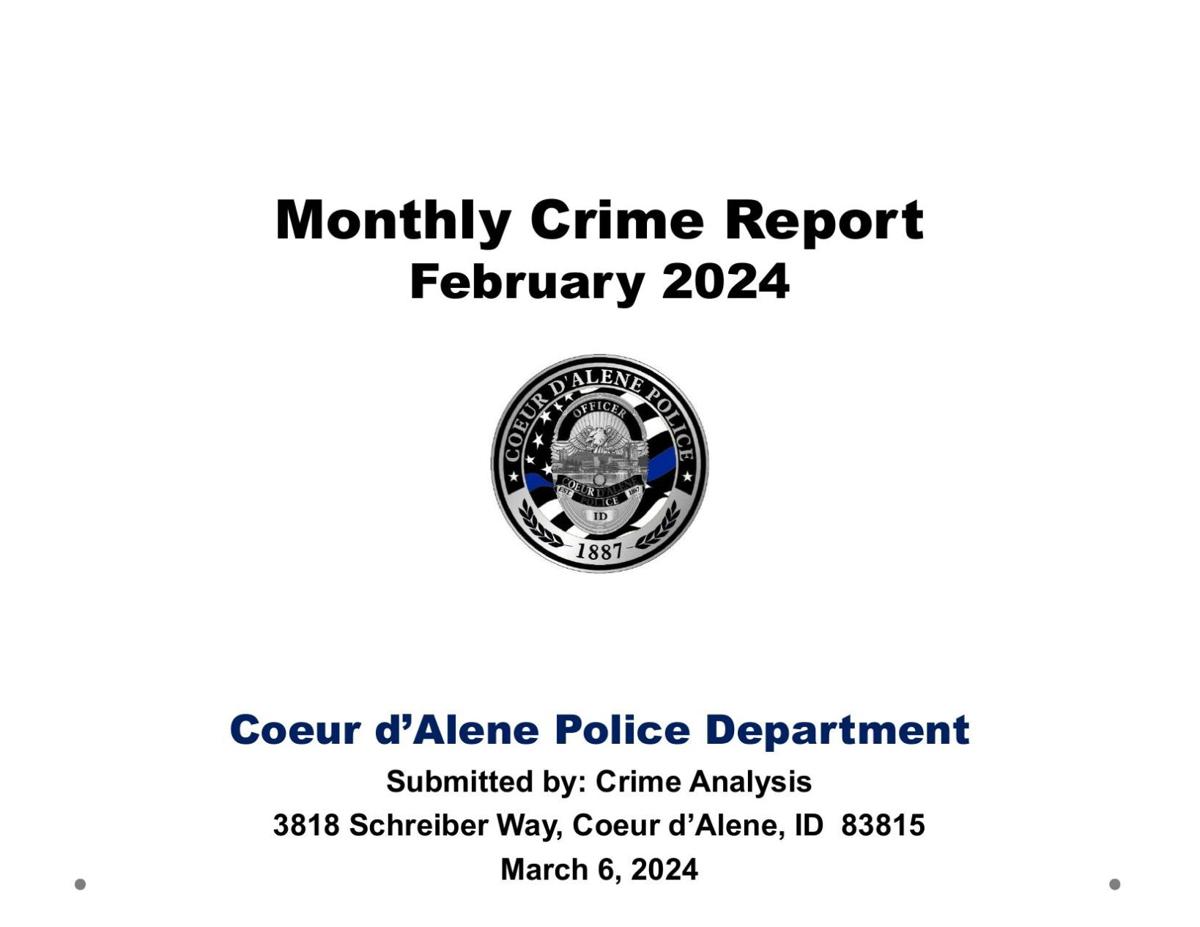 Cda police monthly crime report february 2024 khq