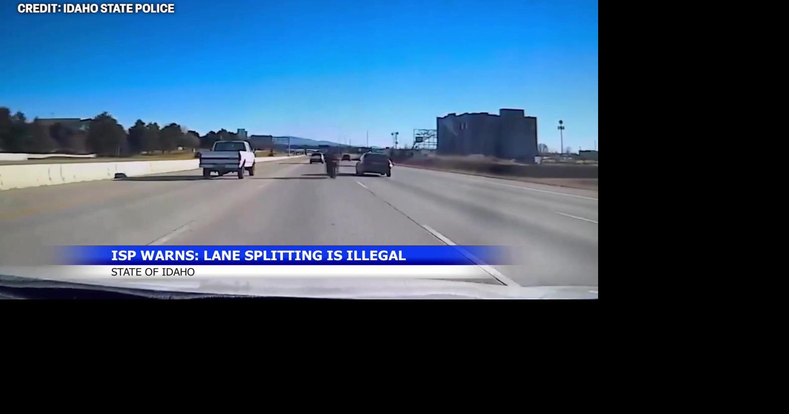 Idaho State Police warns public about illegal lane splitting