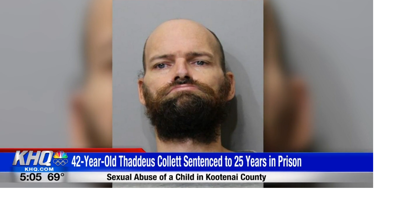 Kootenai County man sentenced up to 25 years for sexual abuse of a