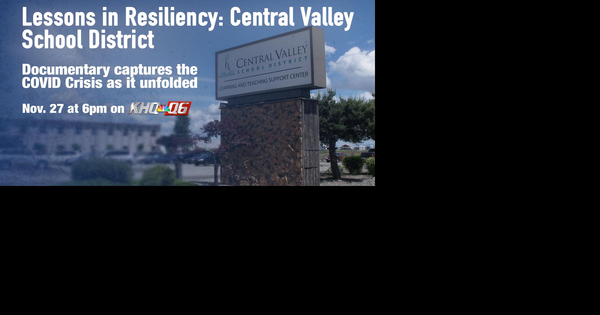 Lessons in Resiliency A documentary by Central Valley School District
