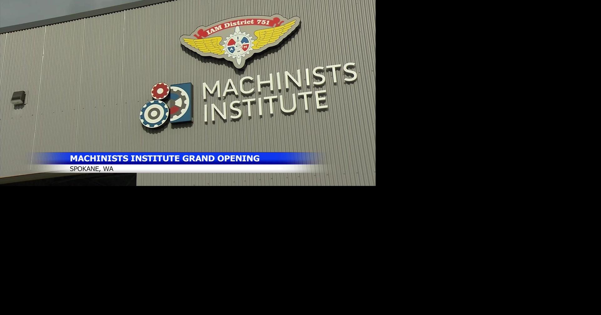 Machinist Institute Spokane to train highly skilled workers