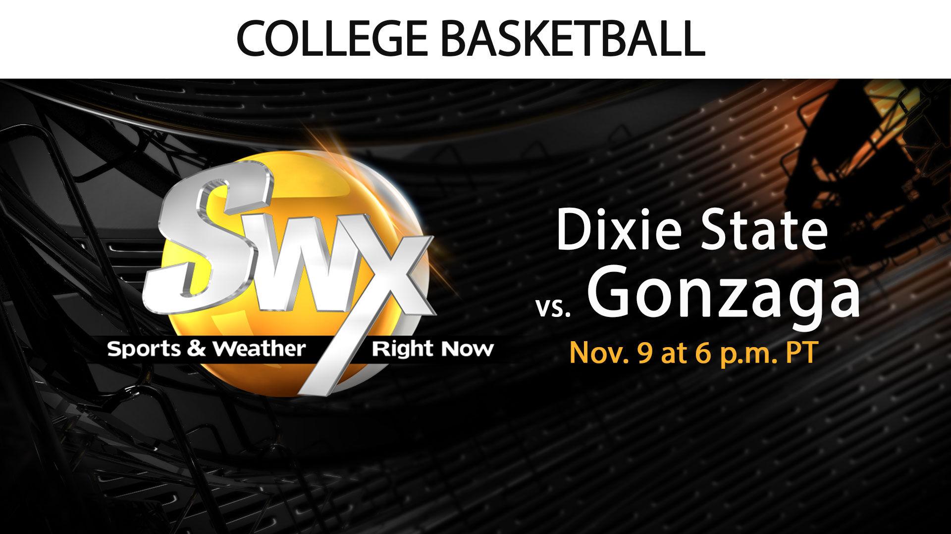 Gonzaga Basketball: Dixie State vs. Gonzaga