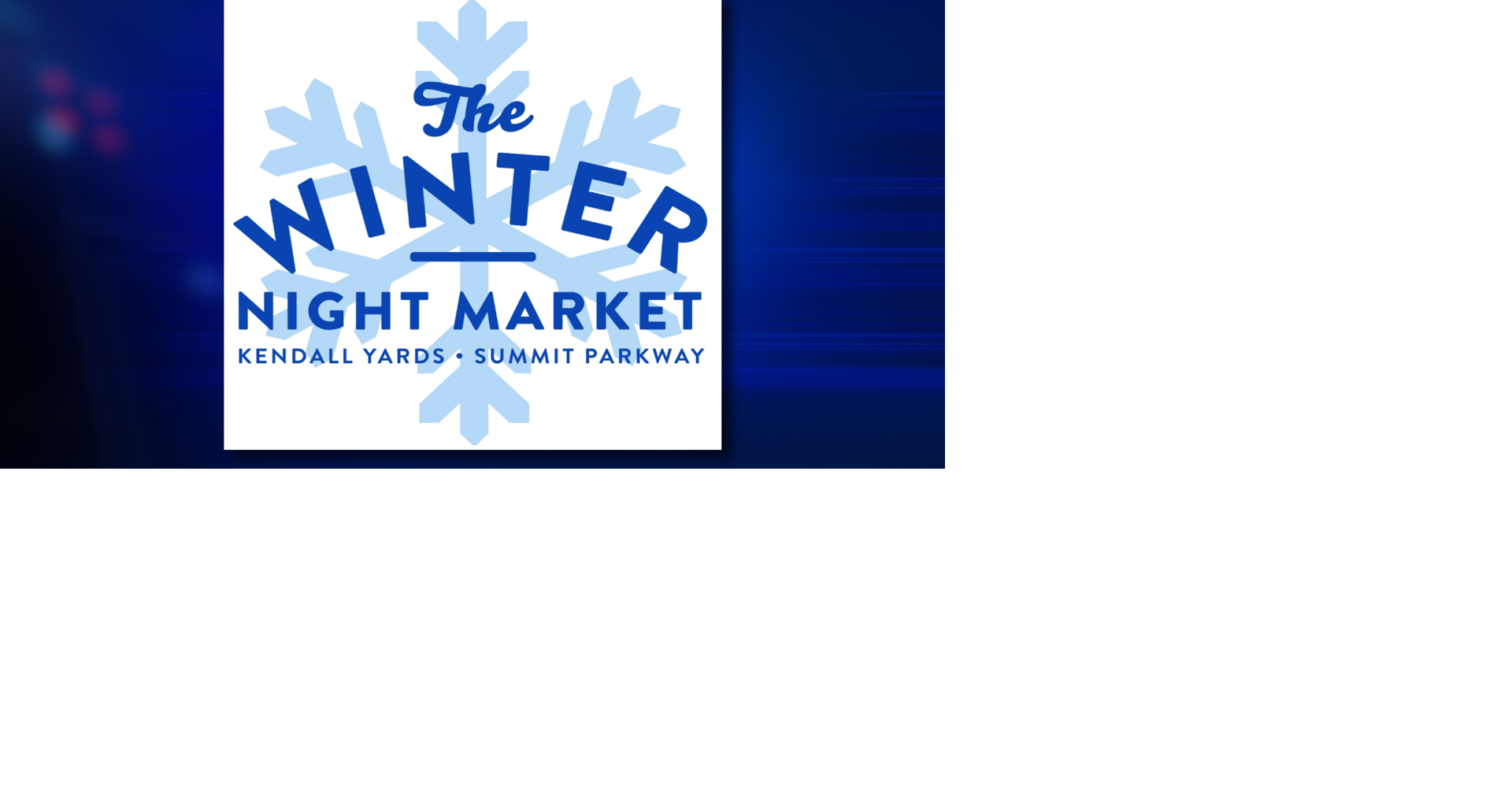 Kendall Yards hosts first Night Market Winter Festival