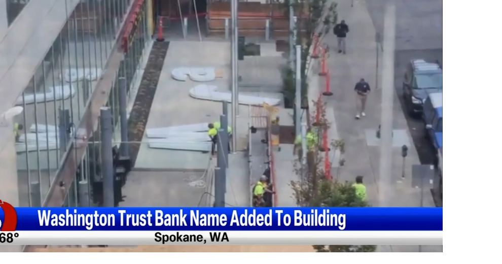 Washington Trust Bank installs new sign on Spokane skyscraper formerly home to Wells Fargo