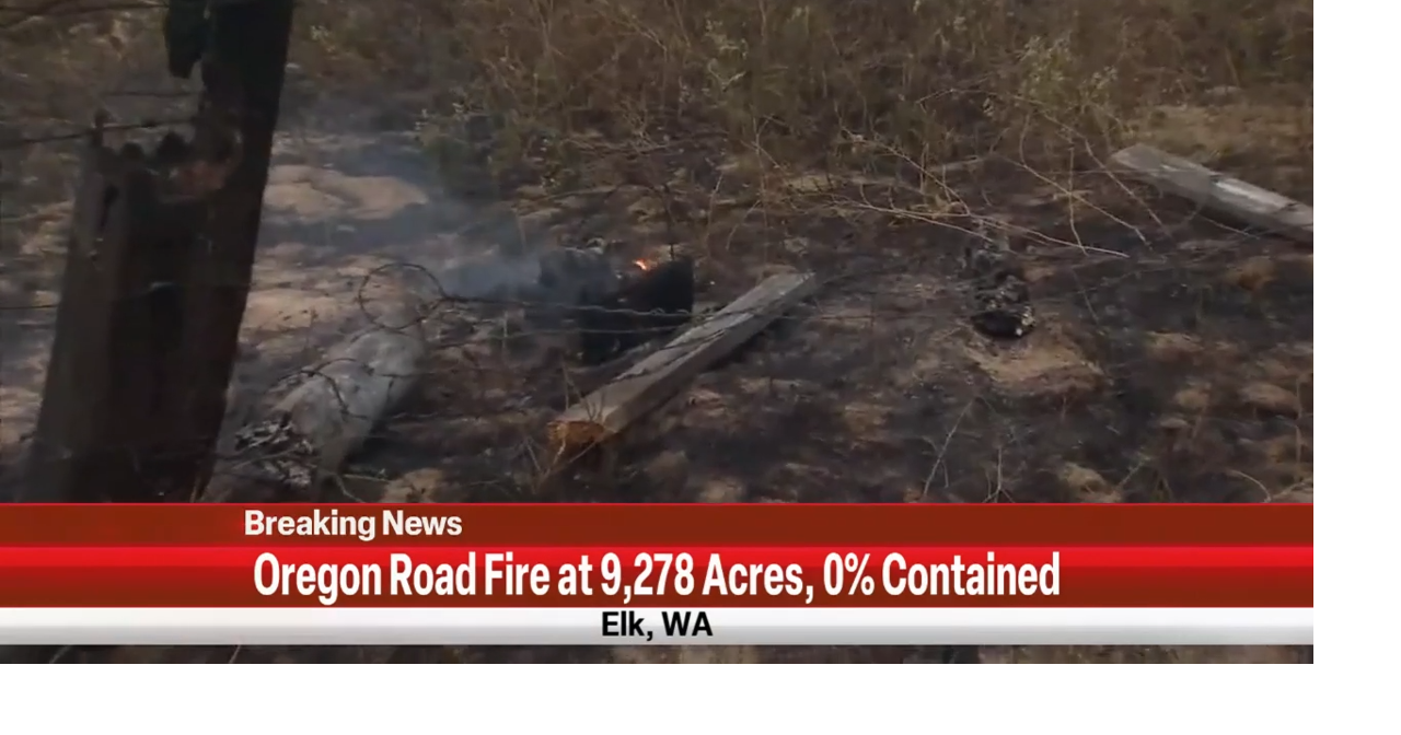 Oregon Road Fire burns 9,278 acres with 0 containment Washington