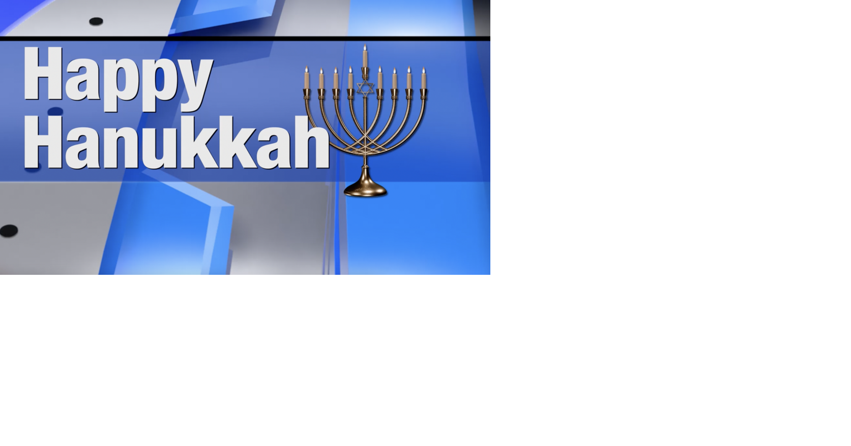 Hanukkah begins at sundown, and community celebrations abound