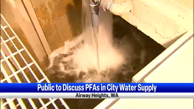 Airway Heights To Discuss PFAs In City Water Supply | Spokane News ...