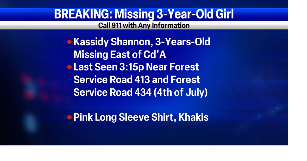 Kootenai County law enforcement searching for missing 3-year-old ...