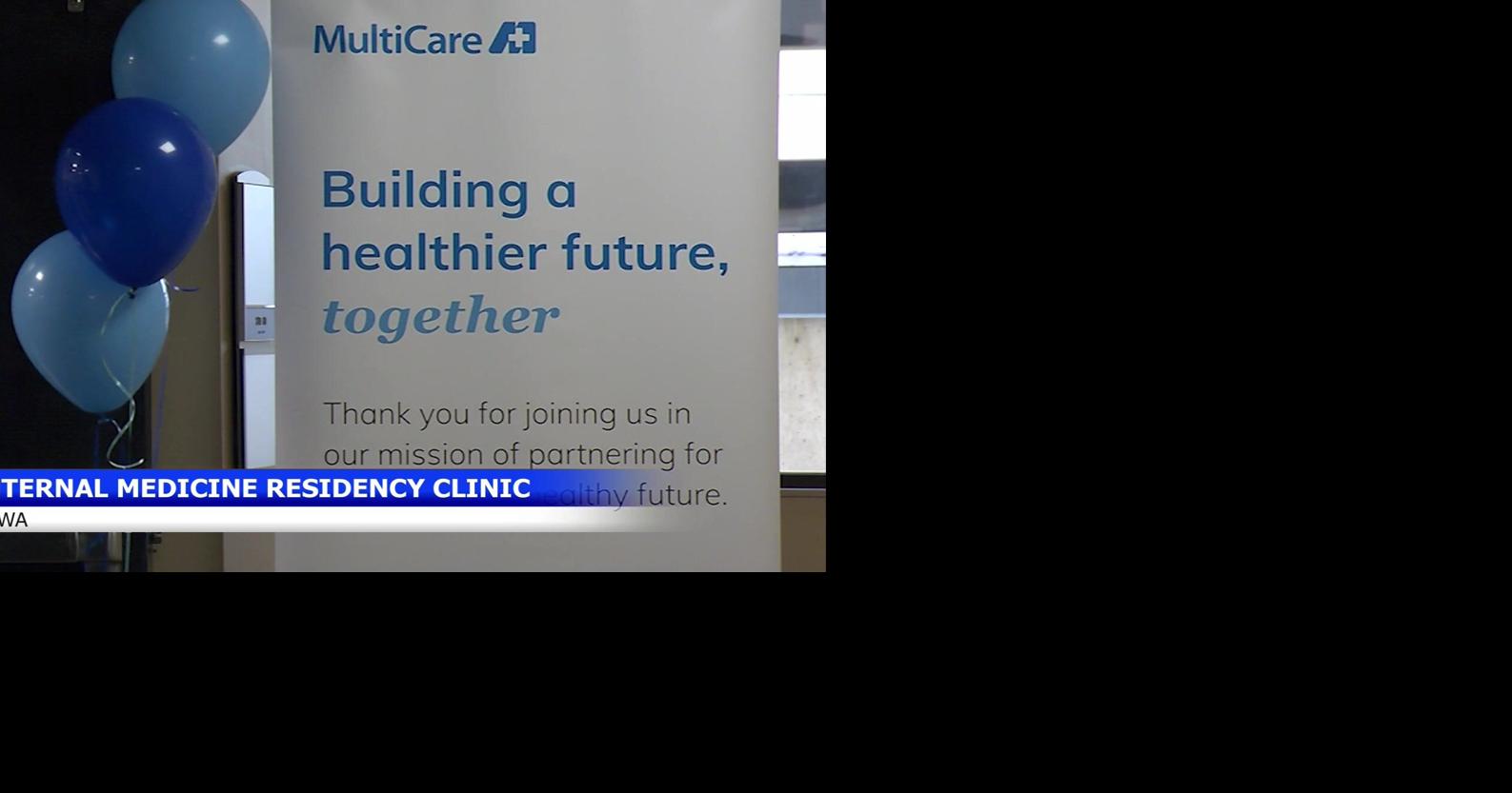 MultiCare opens new internal medicine residency clinic to address ...