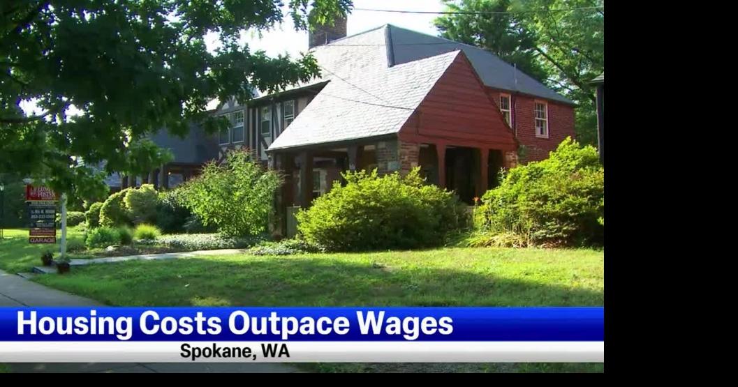 Housing costs in Spokane and eastern Washington outpace wages earned by homebuyers Spokane