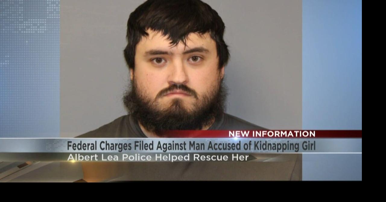 Federal charges filed against man accused of kidnapping girl Albert Lea ...