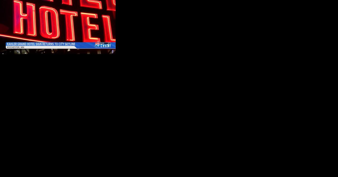 Kahler Grand Hotel's iconic sign comes back to life - Vimarsana News