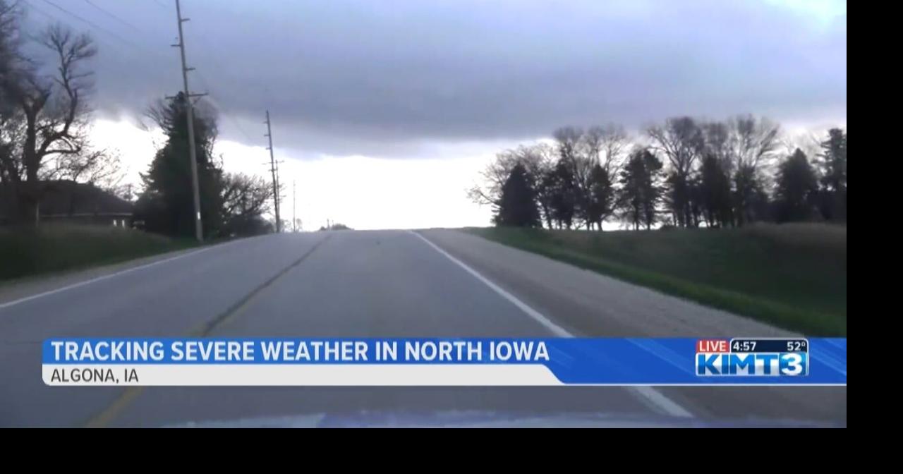 KIMT StormTeam 3 tracks severe weather threats in North Iowa | Video ...