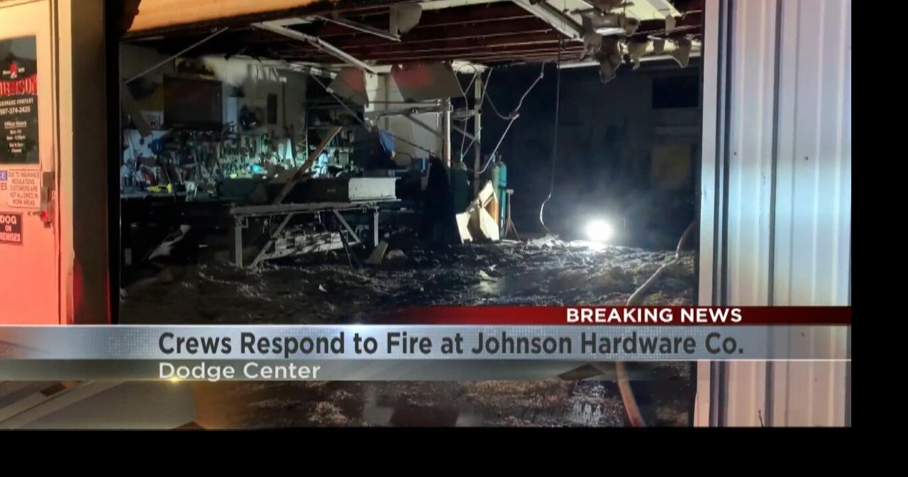 Crews respond to fire at Johnson Hardware Co. in Dodge Center | News ...