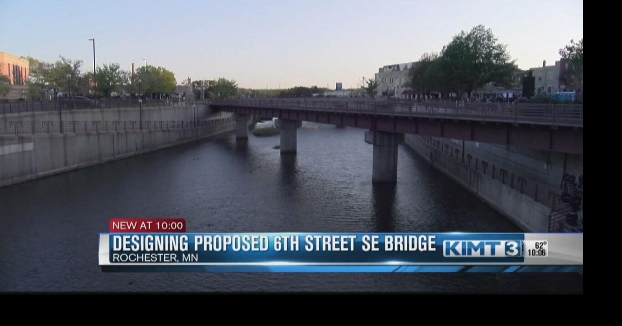 City of Rochester collecting feedback on proposed 6th St. SE bridge ...