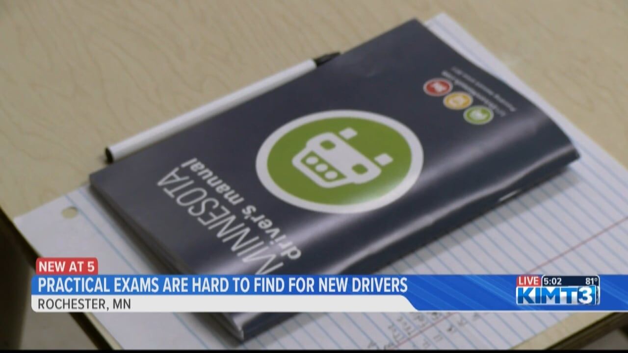 Exams are difficult to schedule for new Rochester drivers