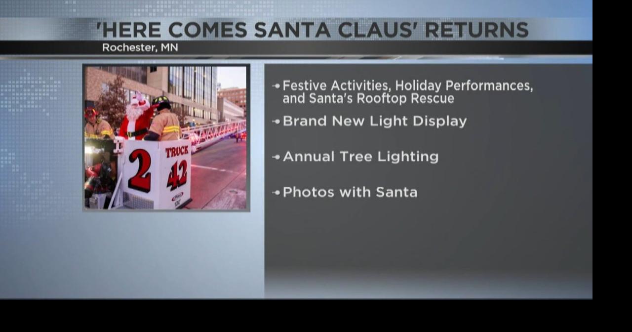 'Here Comes Santa Claus' returns | Video | kimt.com