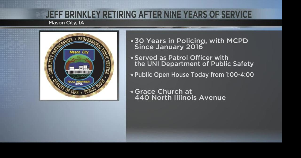 Mason City Police Chief Jeff Brinkley retirement celebration today ...