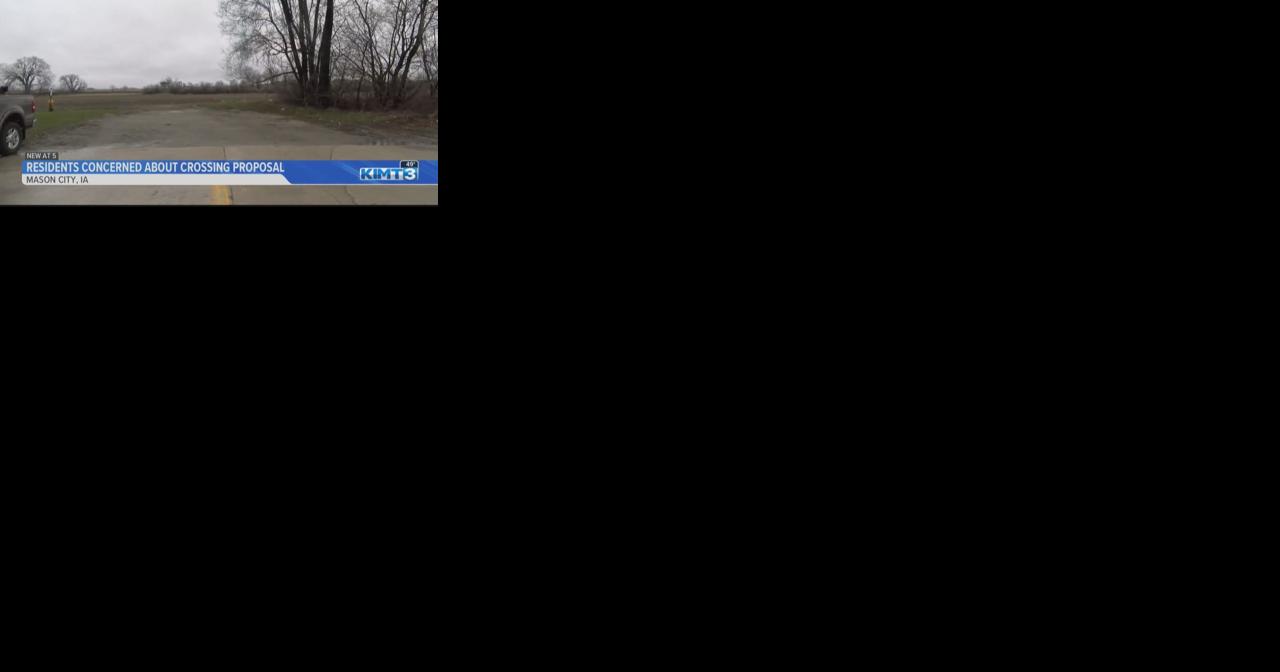 Some Mason City residents concerned about railroad crossing proposal - Vimarsana News