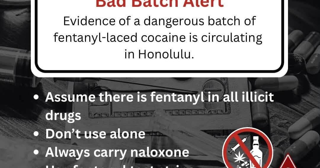 Hawaii issues a bad batch warning over fentanyl-laced cocaine