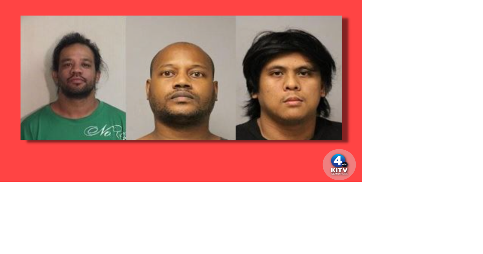 Maui Police arrest 3 men in Operation Keiki Shield Crime & Courts