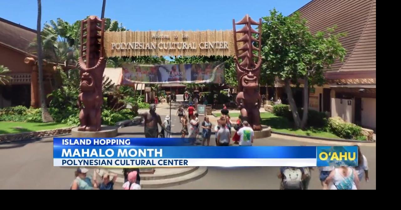 oahu-s-polynesian-cultural-center-hosts-mahalo-month-festivities-news