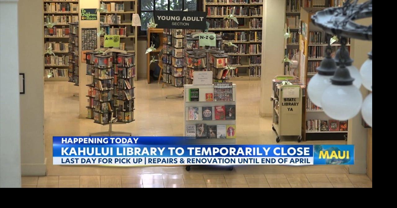 Last day of full services at Kahului Public Library on Maui before