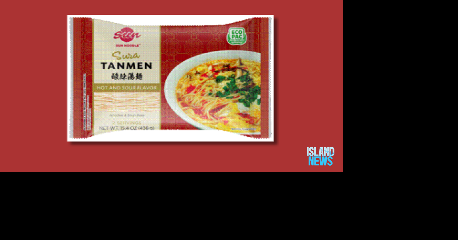 Sun Noodle Sura Tanmen recalled in Hawaii for undeclared fish